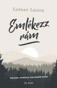 Leiner Laura: Emlékezz rám  Leiner Laura: Emlékezz rám