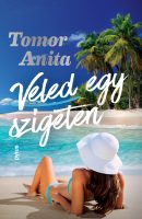 Tomor Anita: Veled egy szigeten 