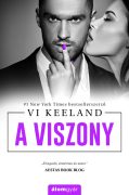 Vi Keeland: A viszony  Vi Keeland: A viszony