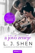 L. J. Shen: A jövő zenéje  L. J. Shen: A jövő zenéje