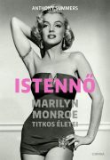 Anthony Summers: Marilyn Monroe titkos életei