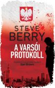 Steve Berry: A varsói protokoll  Steve Berry: A varsói protokoll