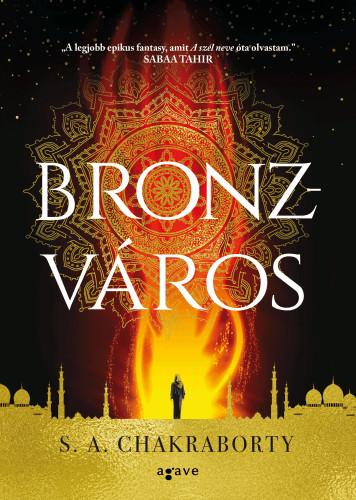 S. A. Chakraborty: Bronzváros 