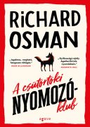 RICHARD OSMAN: A CSÜTÖRTÖKI NYOMOZÓKLUB RICHARD OSMAN: A CSÜTÖRTÖKI NYOMOZÓKLUB