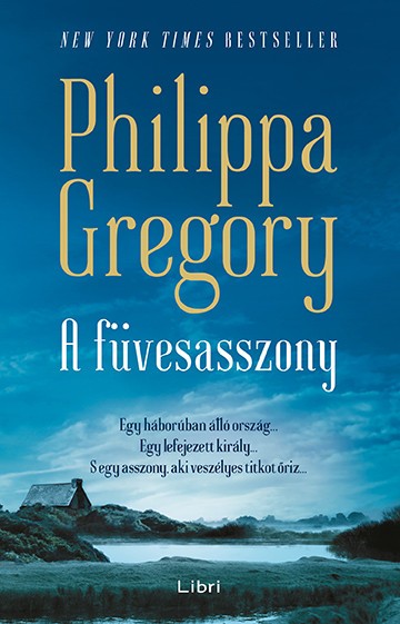 Philippa Gregory: A füvesasszony