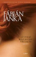   Fábián Janka: Az utolsó boszorkány történetei - Első könyv 