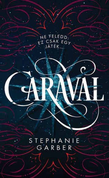 Stephanie Garber: Caraval