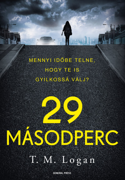 T. M. Logan: 29 másodperc 