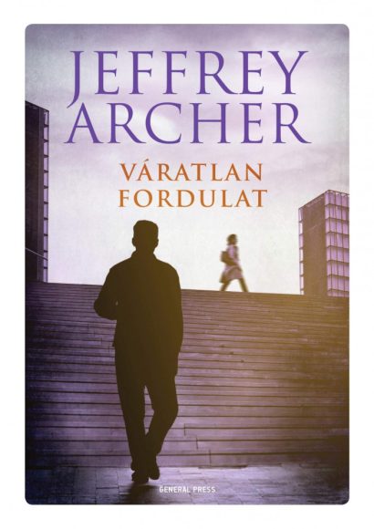 Jeffrey Archer: Váratlan fordulat 