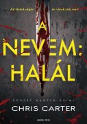 Chris Carter: A nevem: halál