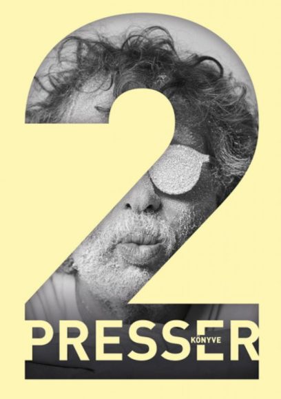 Presser Gábor: Presser könyve 2.  Presser Gábor: Presser könyve 2.