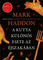 Mark Haddon:A kutya különös esete az éjszakában 