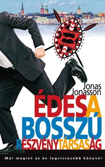 Jonas Jonasson: Édes a Bosszú Részvénytársaság