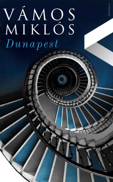 Vámos Miklós: Dunapest  Vámos Miklós: Dunapest