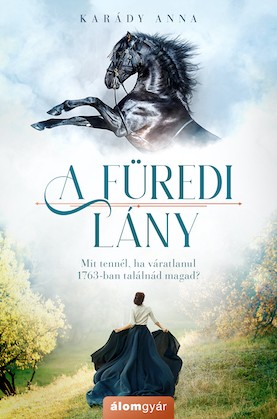 Karády Anna: A füredi lány Karády Anna: A füredi lány