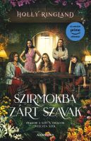 Holly Ringland: Szirmokba zárt szavak 