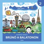 Bartos Erika: Brúnó a Balatonon - Déli part Bartos Erika: Brúnó a Balatonon - Déli part