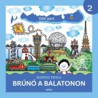 Bartos Erika: Brúnó a Balatonon - Déli part