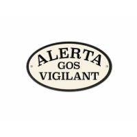   Tábla Magnet & Steel Alerta Gos Vigilant 16,3 x 9,5 cm MOST 15461 HELYETT 9243 Ft-ért!