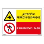   Jel Normaluz Perros Peligrosos / Prohibido El Paso 60 x 40 cm MOST 11609 HELYETT 6953 Ft-ért!